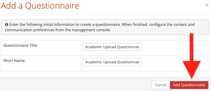 Create and Manage Questionnaires